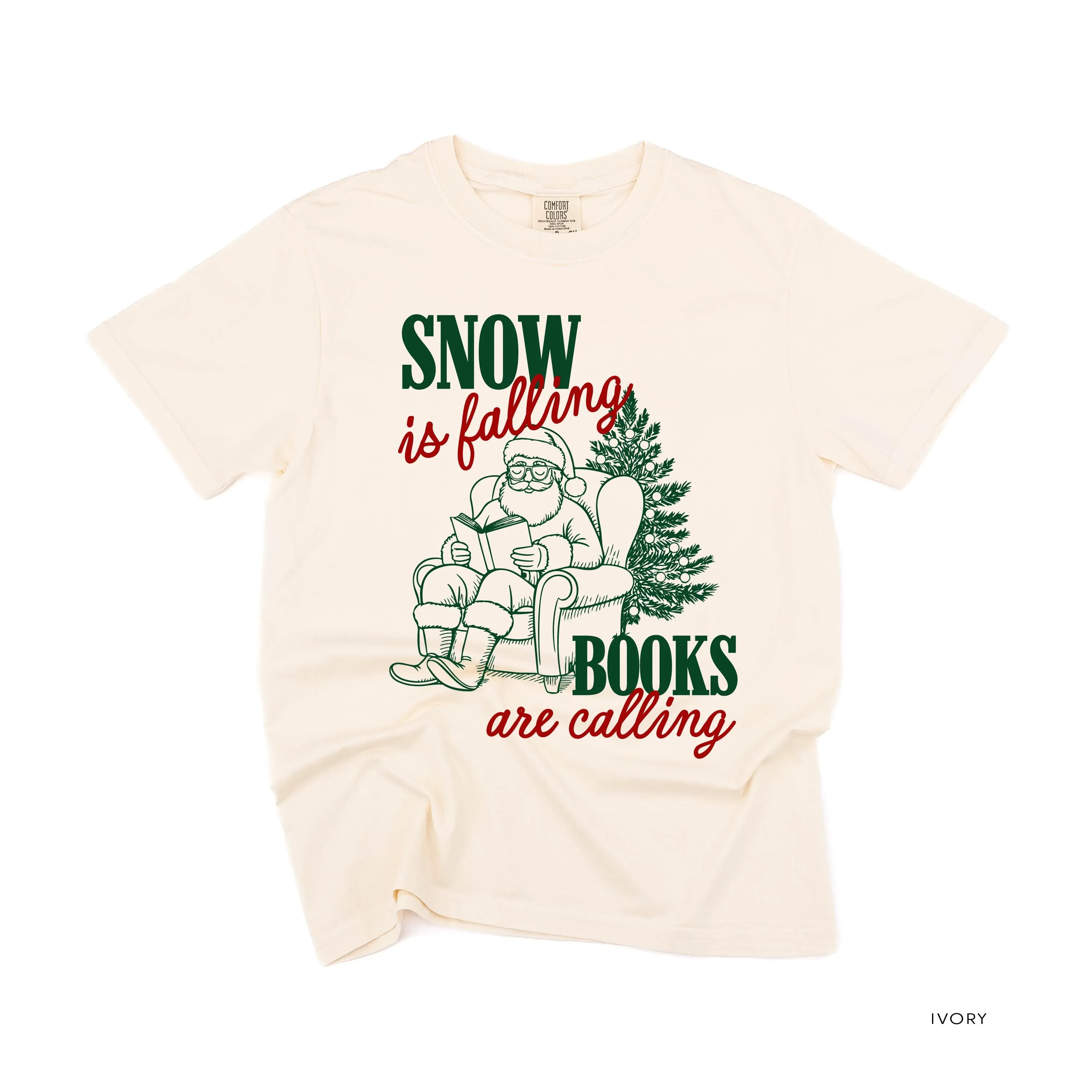 Snow Is Falling Books Are Calling - Comfort Colors Tee